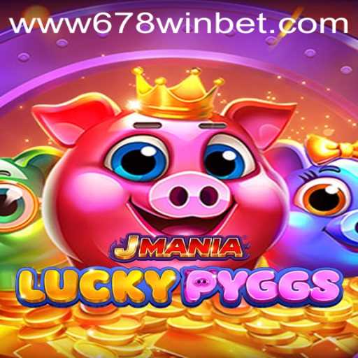 Discover the Exciting World of JManiaLuckyPyggs and the Thrilling Adventure of 678winbet